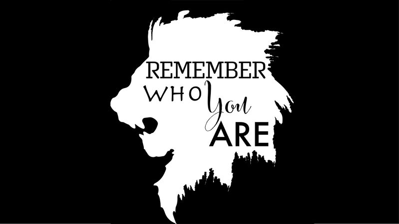 Remember Who You Are